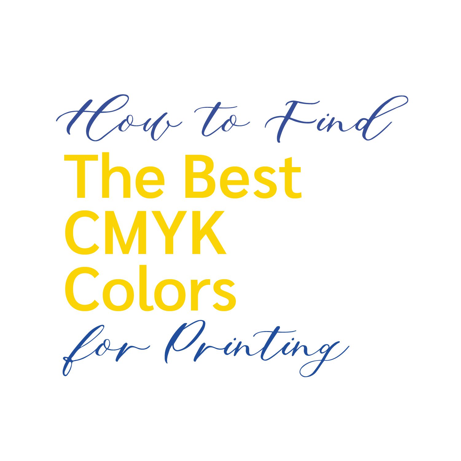 Best CMYK Colors for Printing